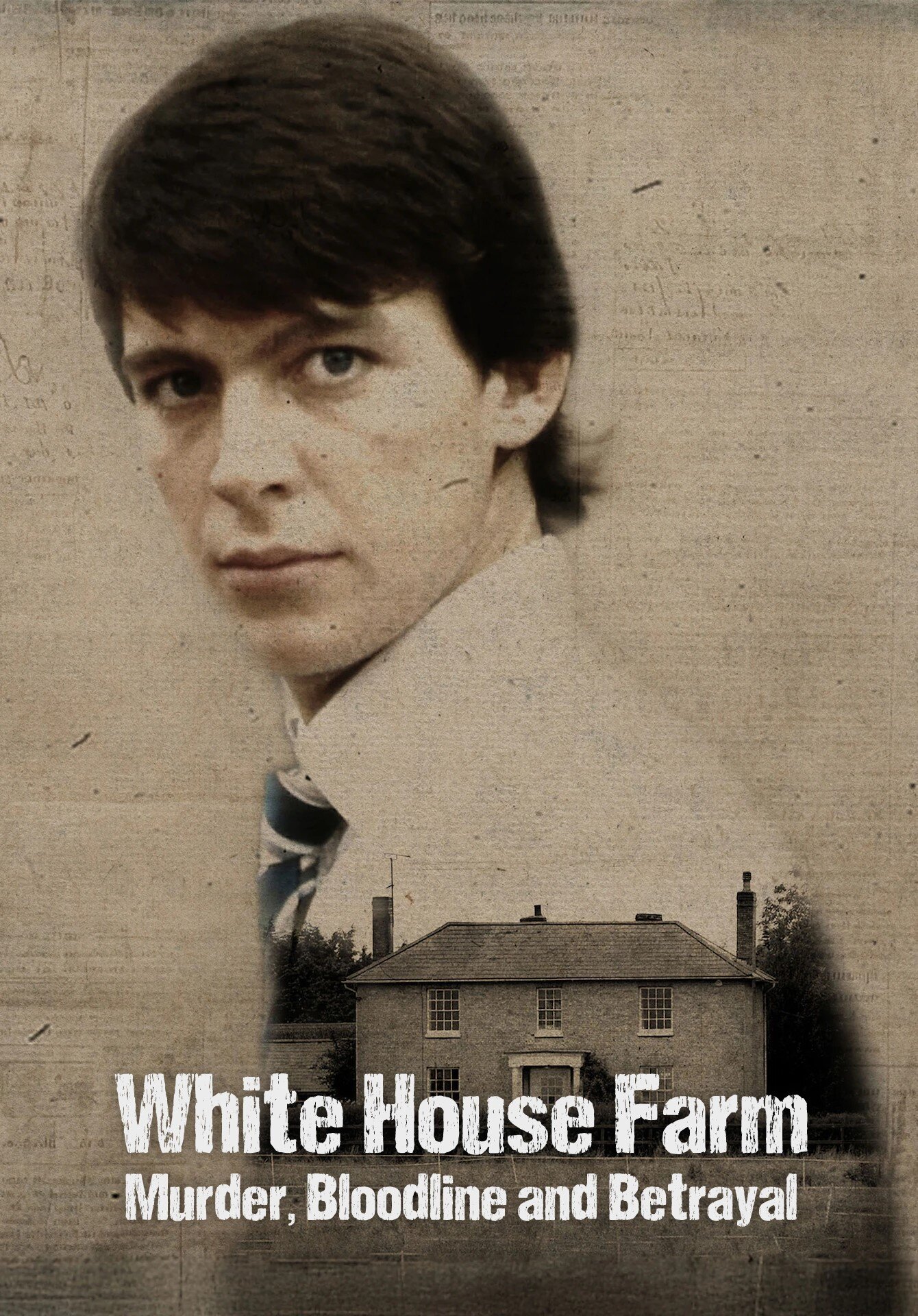 White House Farm: Murder, Bloodline and Betrayal ne zaman