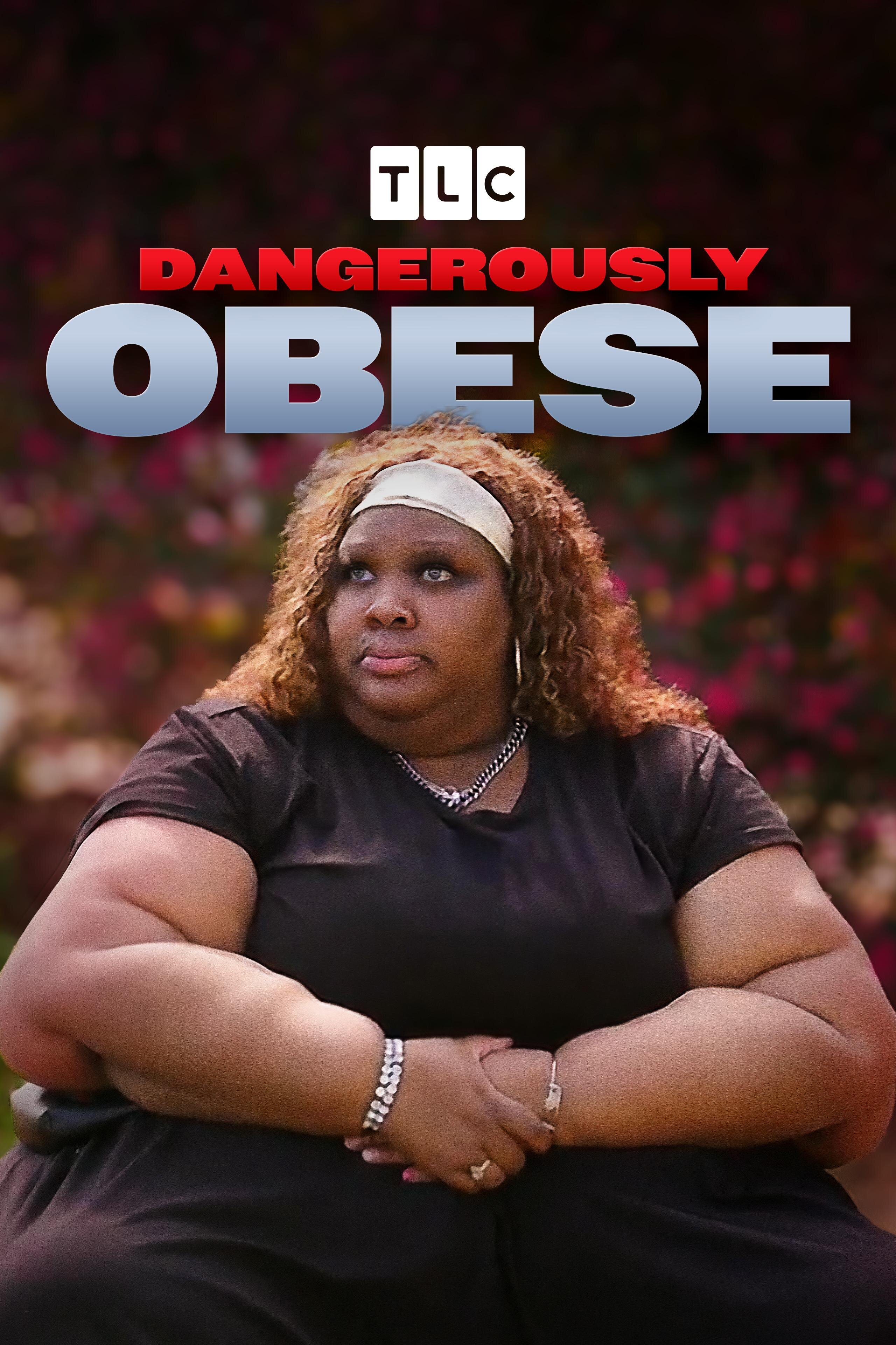 Dangerously Obese ne zaman