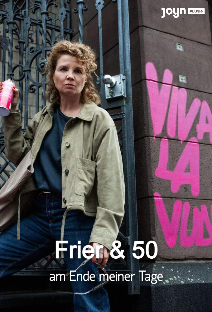 Frier und Fünfzig – Am Ende meiner Tage ne zaman
