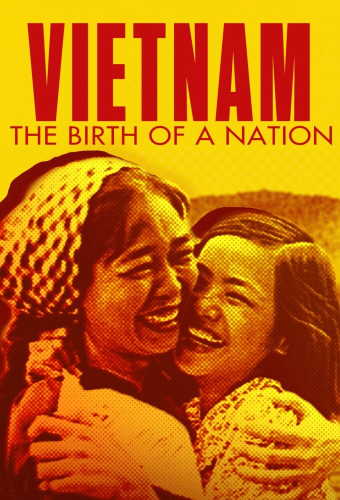 Vietnam. Geburt einer Nation ne zaman