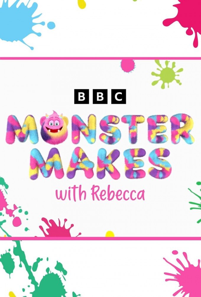 Monster Makes with Rebecca ne zaman