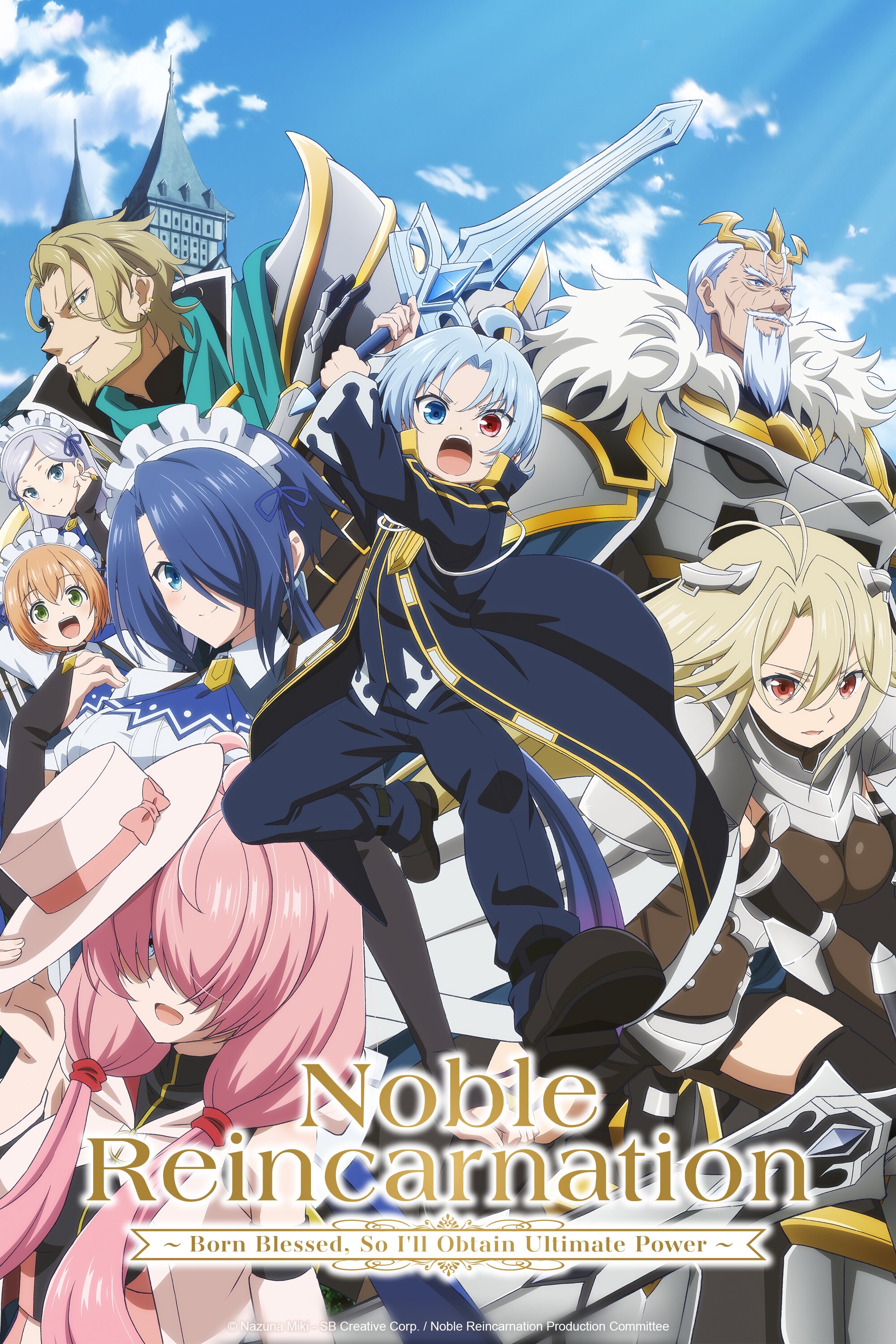 Noble Reincarnation: Born Blessed, So I'll Obtain Ultimate Power ne zaman