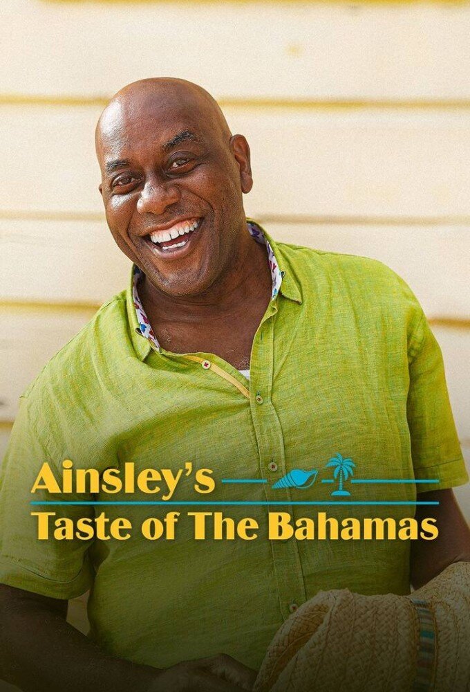 Ainsley's Taste of The Bahamas ne zaman