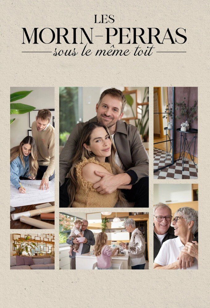 Les Morin-Perras sous le même toit ne zaman