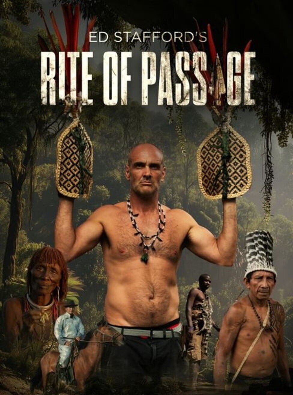 Ed Stafford's Rite of Passage ne zaman
