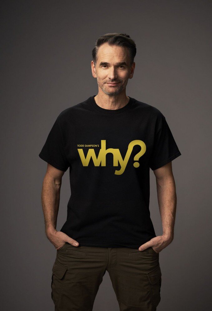 Todd Sampson's Why? ne zaman