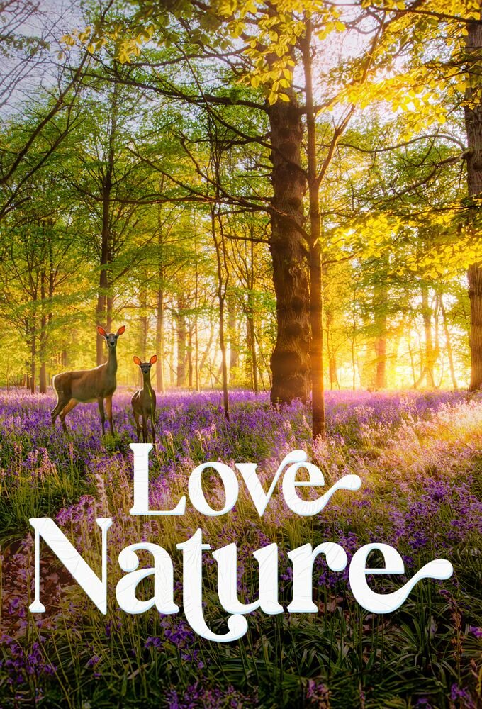Love Nature ne zaman