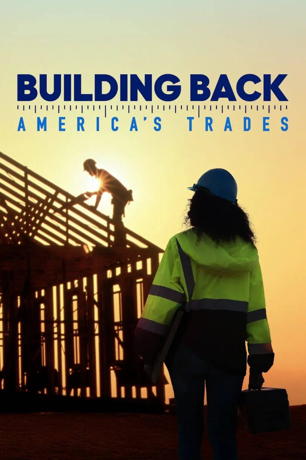 Building Back America's Trades ne zaman