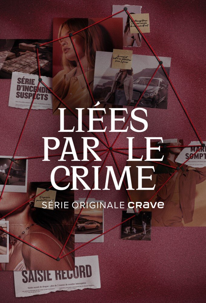 Liées par le crime ne zaman