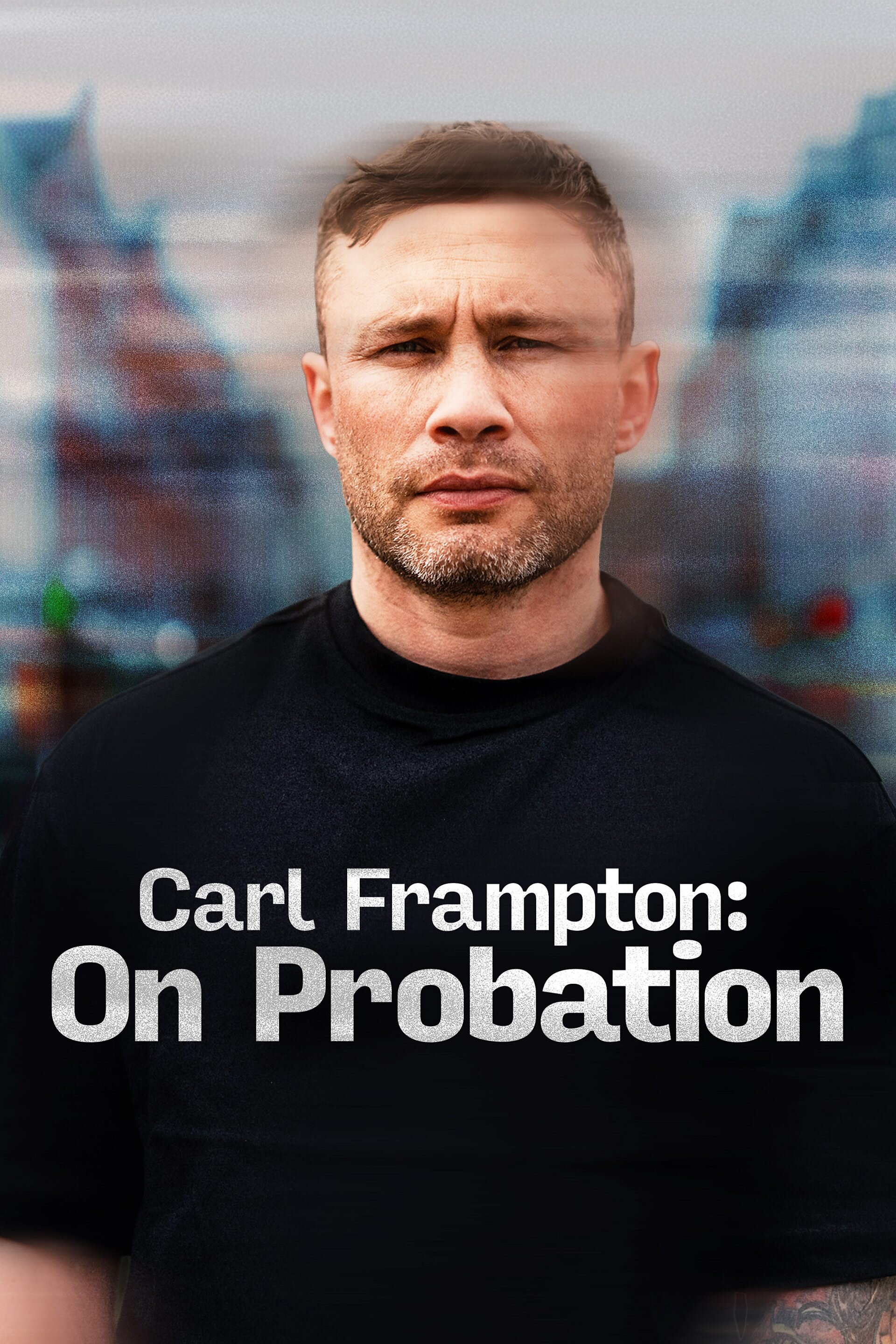 Carl Frampton - On Probation ne zaman