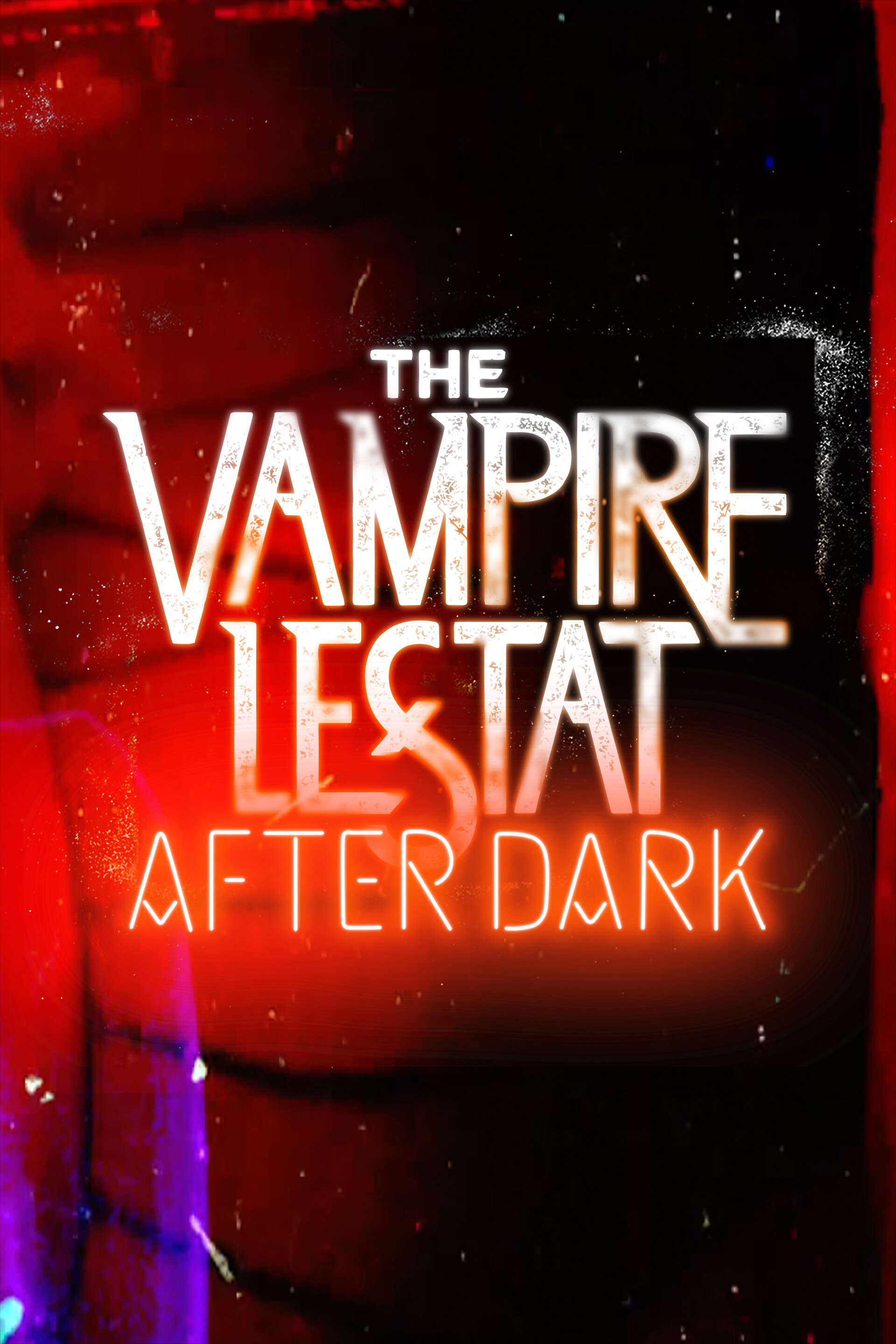 The Vampire Lestat: After Dark ne zaman