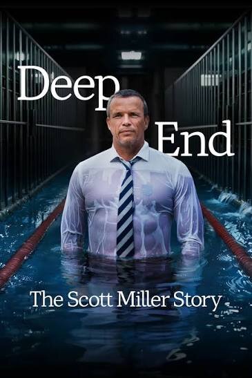 Deep End: The Scott Miller Story ne zaman