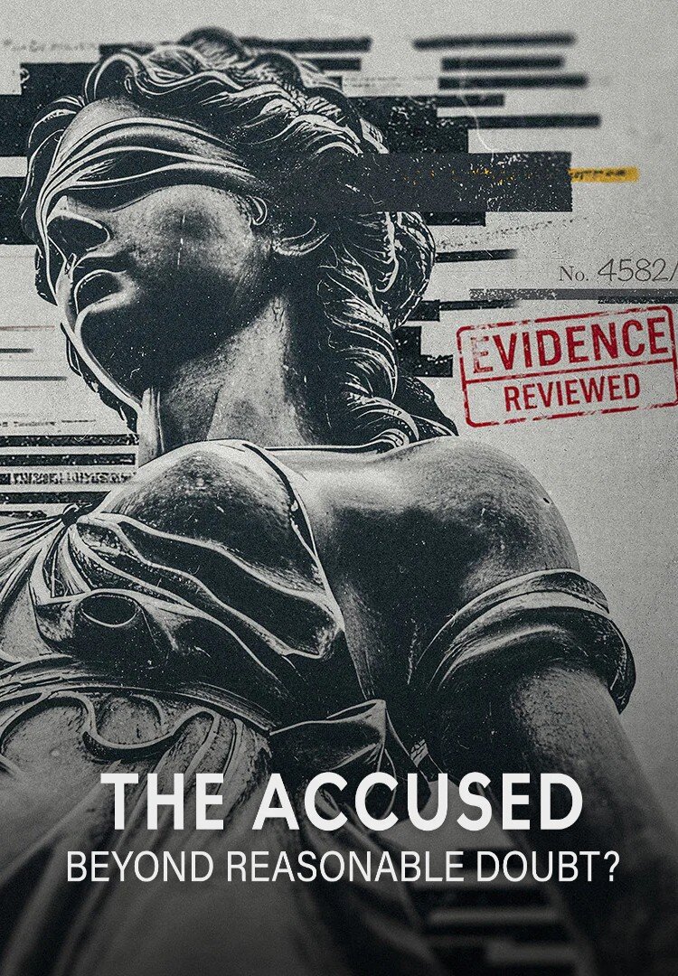 The Accused: Beyond Reasonable Doubt? ne zaman