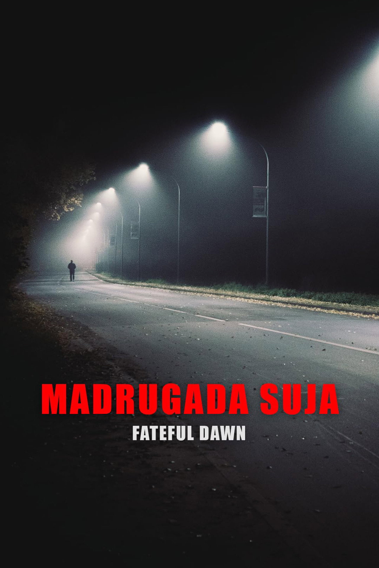 Madrugada Suja ne zaman