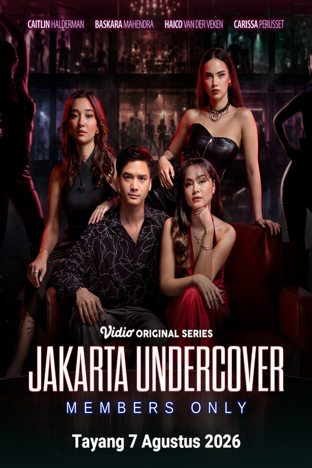Jakarta Undercover: Members Only ne zaman