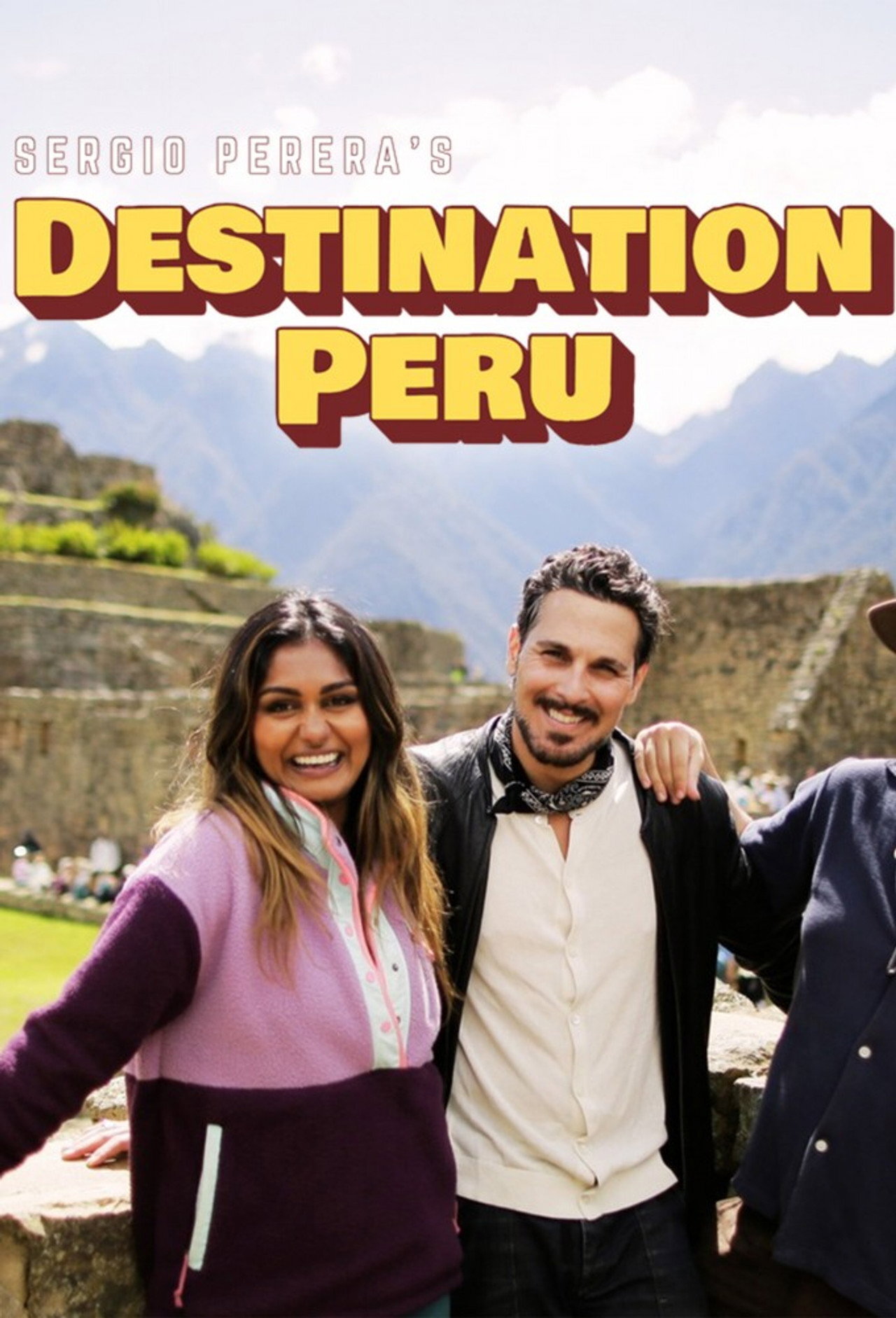 Sergio Perera's Destination Peru ne zaman