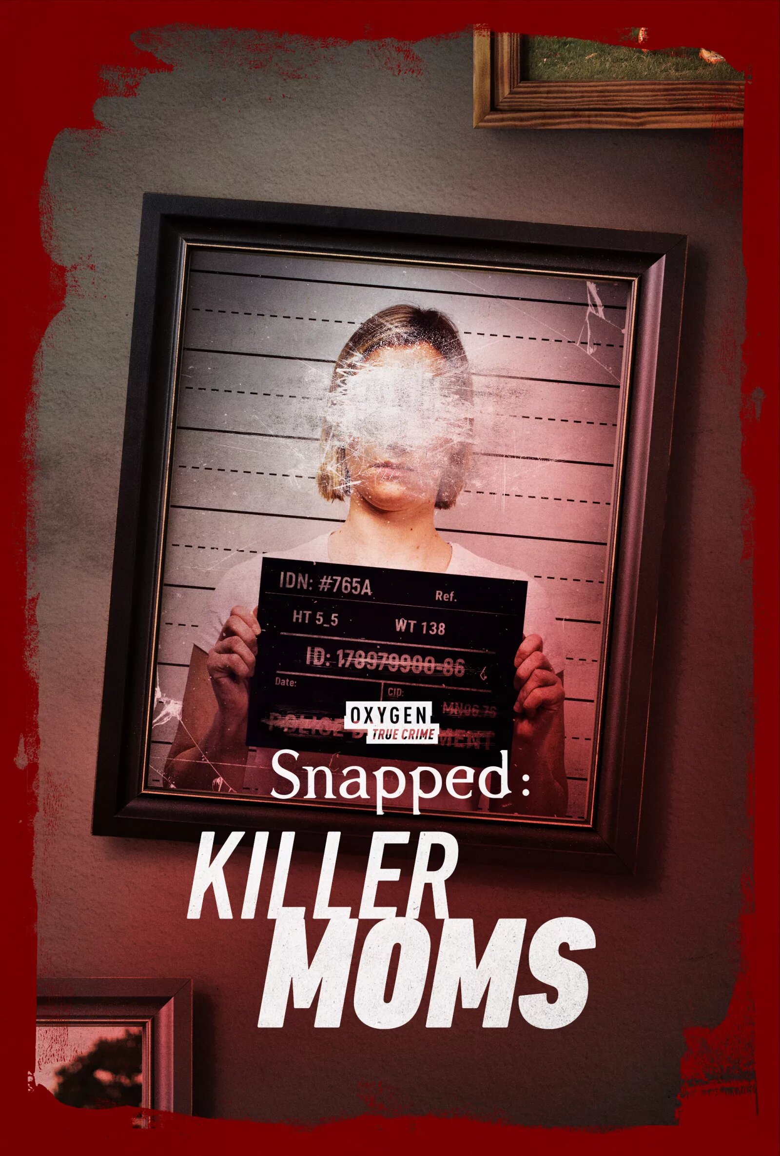 Snapped: Killer Moms ne zaman